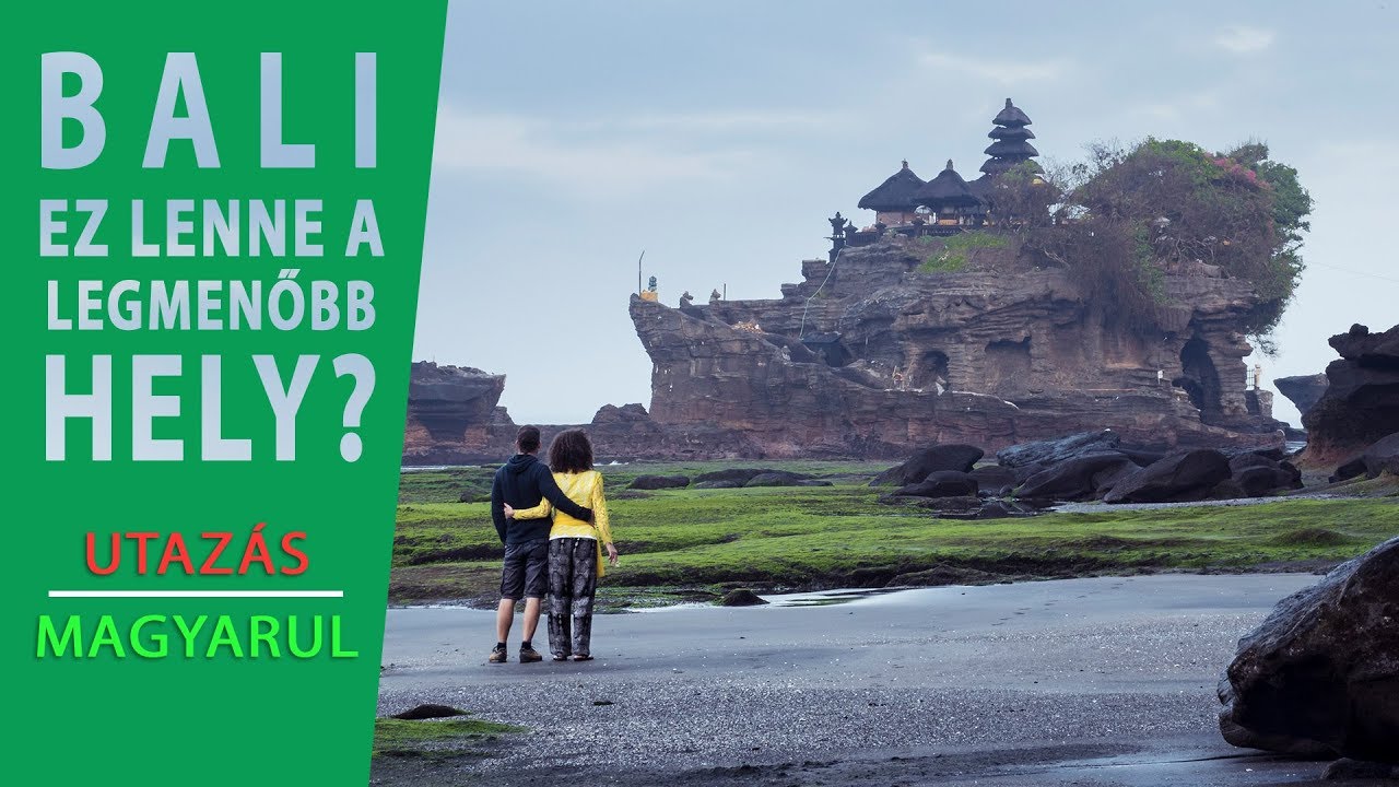Bali, Egy különleges hely (VIDEÓ)